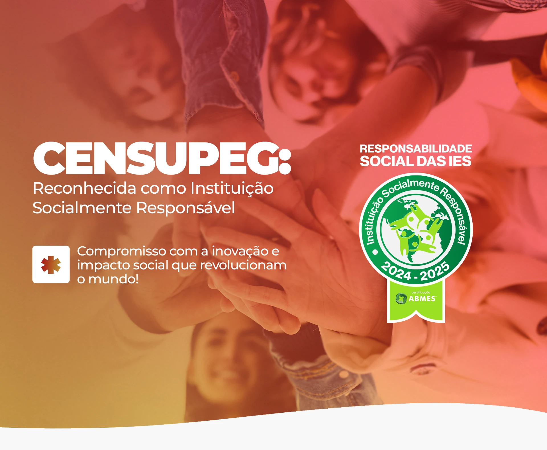 Banner com sobre o CENSUPEG ser Reconhecida como Instituição Socialmente Responsável